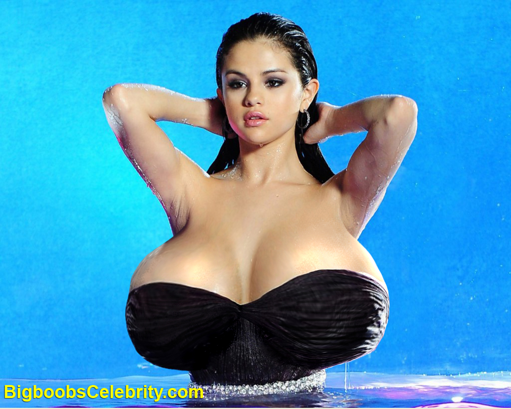 Selena Gomez grew some giant tits – Big Boobs Celebrities – Biggest tits in  the World